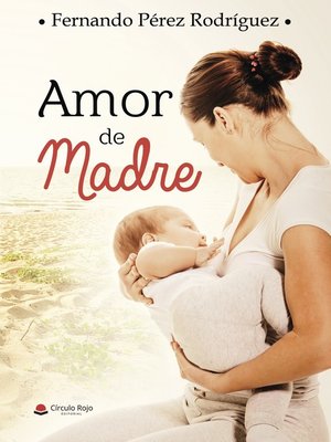 cover image of AMOR DE MADRE
